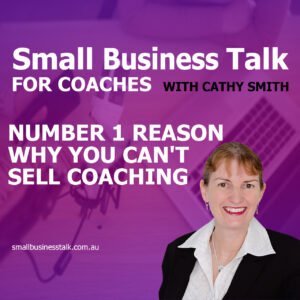 SBT ep 262 - Reason Why You Can't Sell Coaching