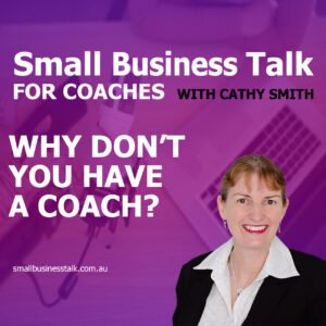 SBT ep 264 Why Don’t You Have a Coach?