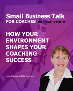 288 How Your Environment Shapes Your Coaching Success 1
